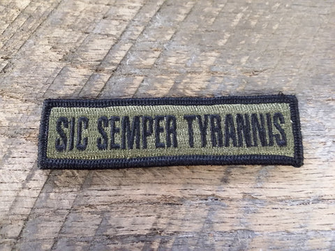 Sic Semper Tyrannus OD Patch