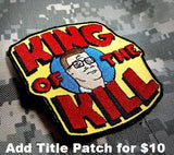 Limited Edition Revolutionary Hank King of the Kill Patch