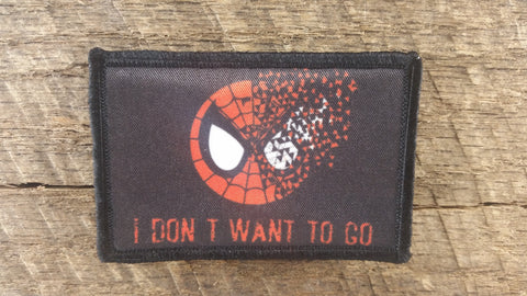 Spider-Man I Don't Want to Go Patch