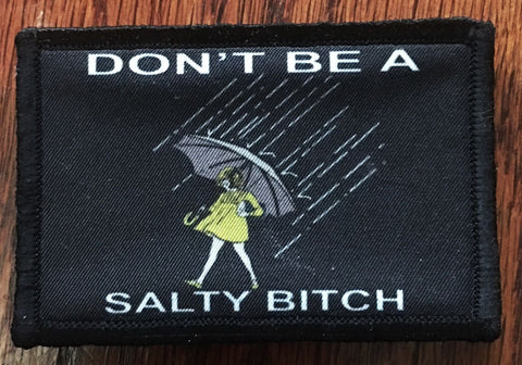 Don't Be a Salty Bitch Sublimated Patch