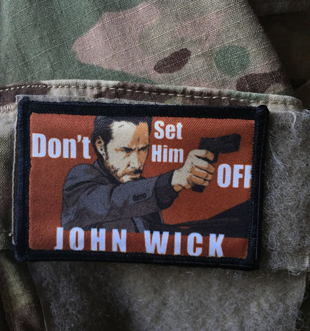 John Wick Don't Set Him Off Patch